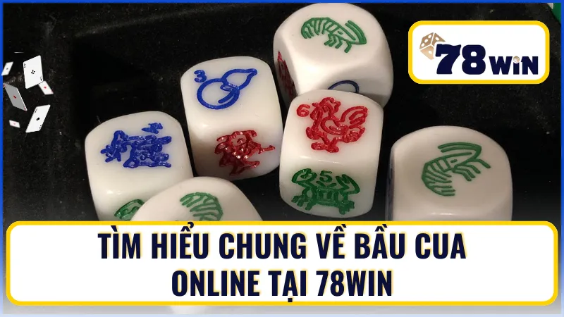 Tìm hiểu chung về bầu cua online tại 78Win Tìm hiểu chung về bầu cua online tại 78Win
