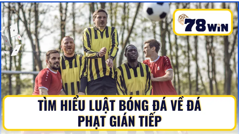 Luật bóng đá về đá phạt gián tiếp