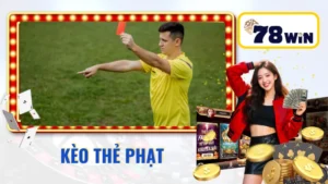 Kèo Thẻ Phạt