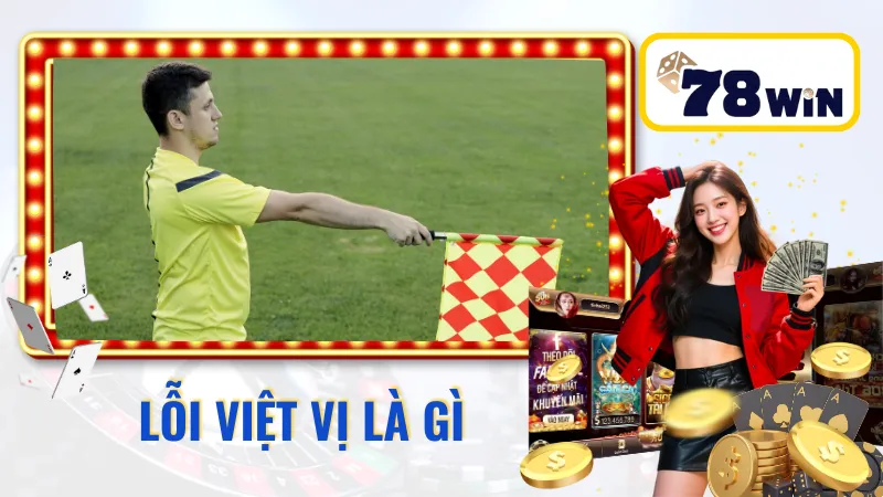 Lỗi việt vị là gì