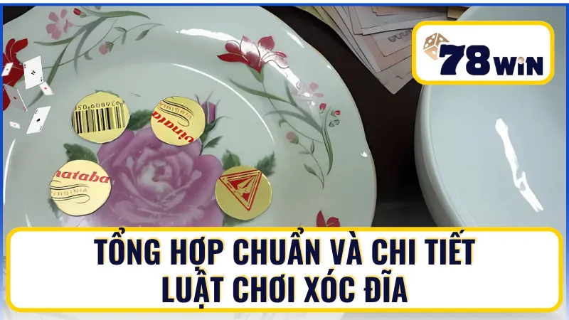 Luật chơi xóc đĩa mà cược thủ nào cũng nên biết Luật chơi xóc đĩa mà cược thủ nào cũng nên biết