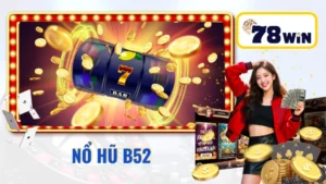 Nổ Hũ B52