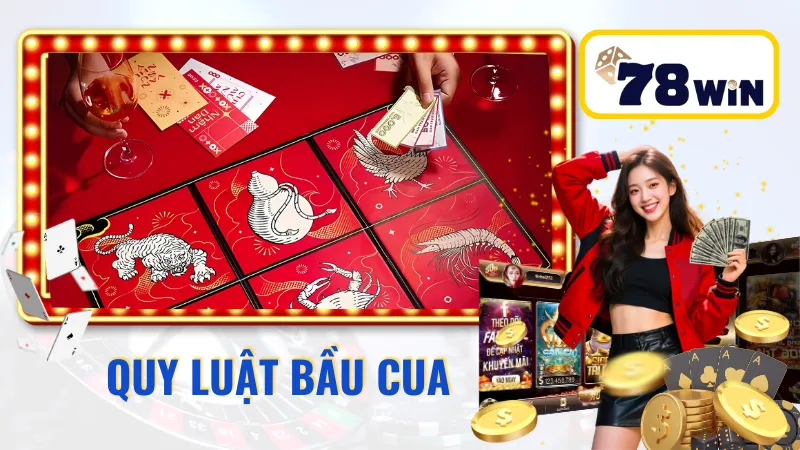 Quy Luật Bầu Cua
